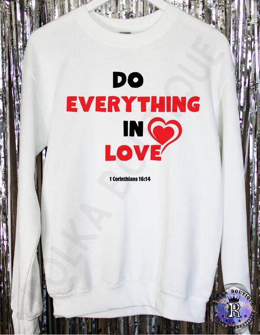 Everything in Love