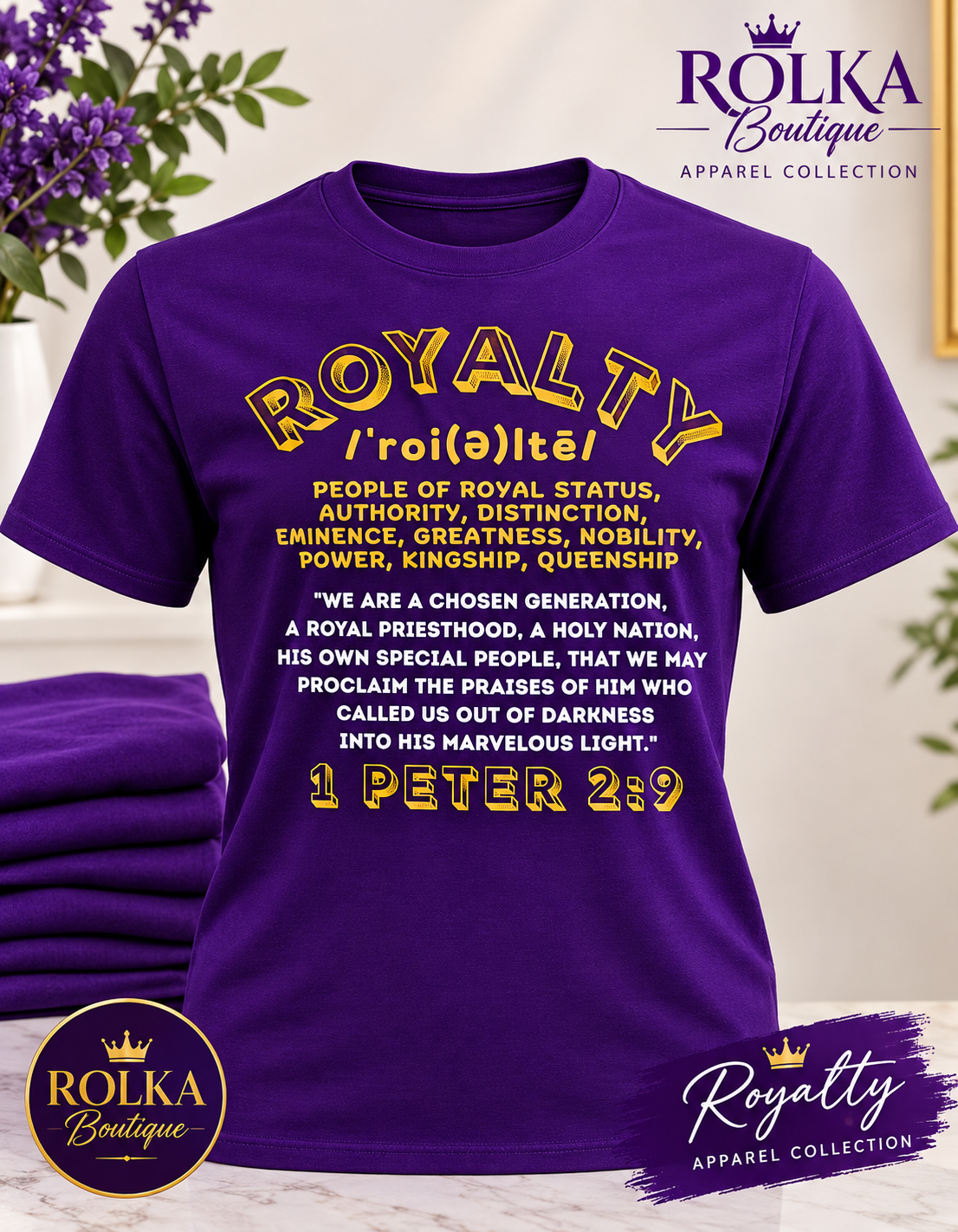 ROLKA Royalty Collection rich purple T-shirt with gold and white 1 Peter 2:9 design
